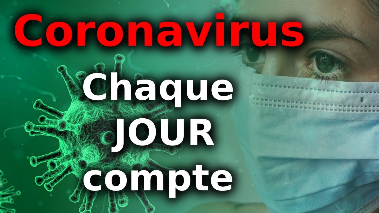 Coronavirus-Chaque-JOUR-compte