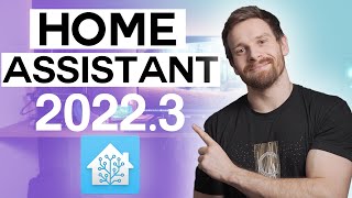 Everything-New-in-Home-Assistant-2022.3