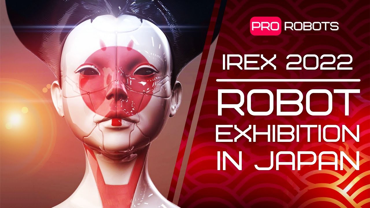 IREX-2022-Japans-largest-robot-exhibition-The-latest-robots-and-incredible-gadgets