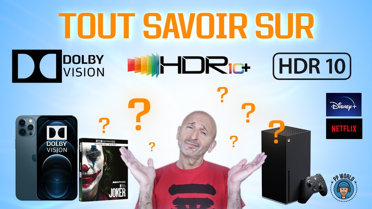 TOUT-SAVOIR-sur-Dolby-Vision-HDR-et-HDR10-TV-Streaming-Gaming-Blu-ray-Cinema