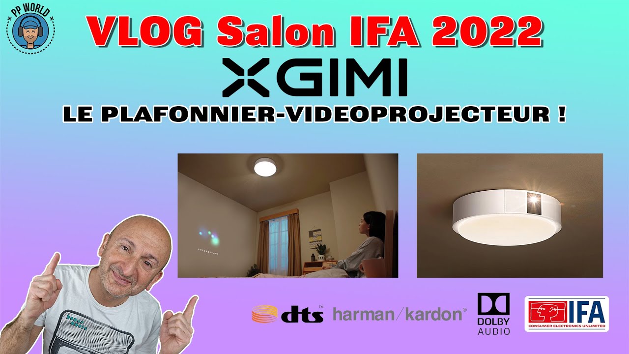 VLOG-IFA-2022-XGIMI-Le-Plafonnier-Videoprojecteur-Audio-Harman-DolbyDTS